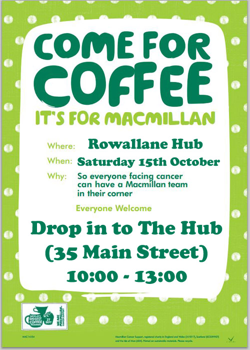 Macmillan Coffee Morning in Rowallane Community Hub - Saturday 15th October