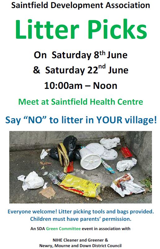 Flyer for Saintfield Development Association's Community Litter Picks 8th & 22nd June 2019